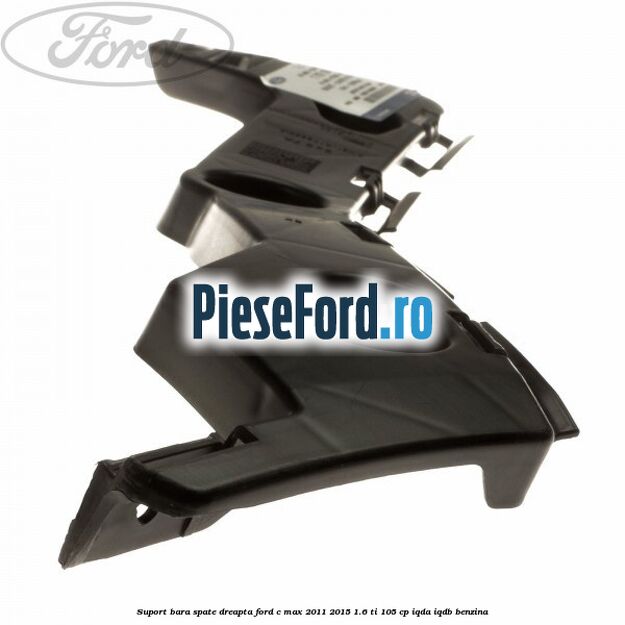 Suport bara spate dreapta Ford C-Max 2011-2015 1.6 Ti 105 cp IQDA, IQDB benzina