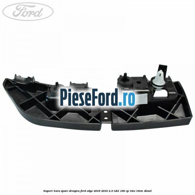 Suport bara spate dreapta Ford Edge 2016-2018 2.0 TDCi 180 cp T8CC, T8CM diesel