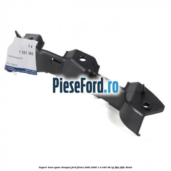 Suport bara spate dreapta Ford Fiesta 2002-2005 1.4 TDCi 68 cp F6JA, F6JB diesel
