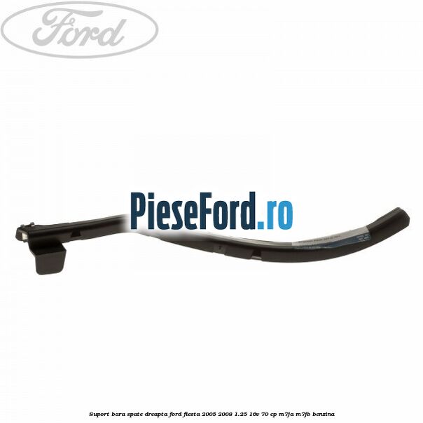 Suport bara spate dreapta Ford Fiesta 2005-2008 1.25 16V 70 cp Suport bara spate dreapta Ford Fiesta 2005-2008 1.25 16V 70 cp M7JA, M7JB benzina