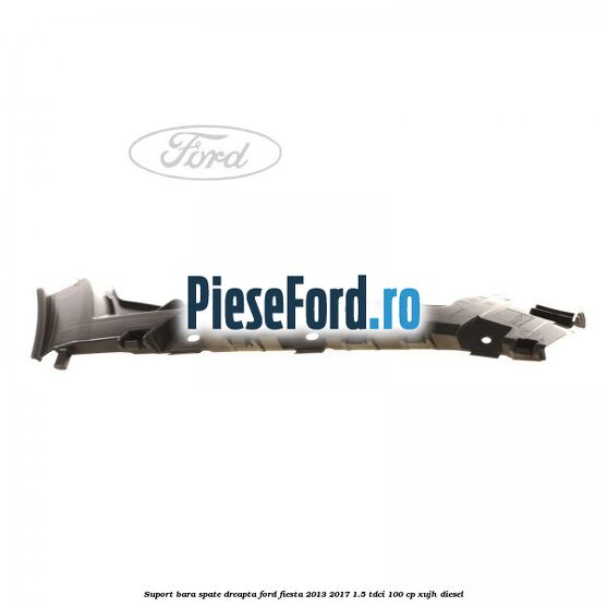 Suport bara spate dreapta Ford Fiesta 2013-2017 1.5 TDCi 100 cp XUJH diesel