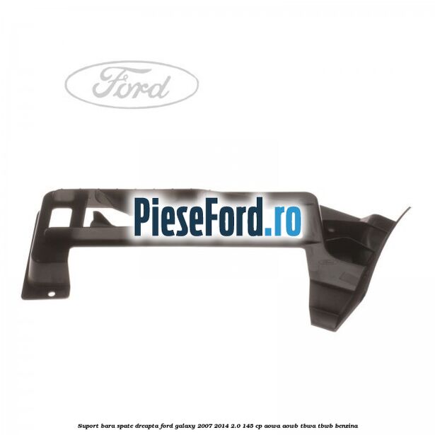 Suport bara spate dreapta Ford Galaxy 2007-2014 2.0 145 cp AOWA, AOWB, TBWA, TBWB benzina