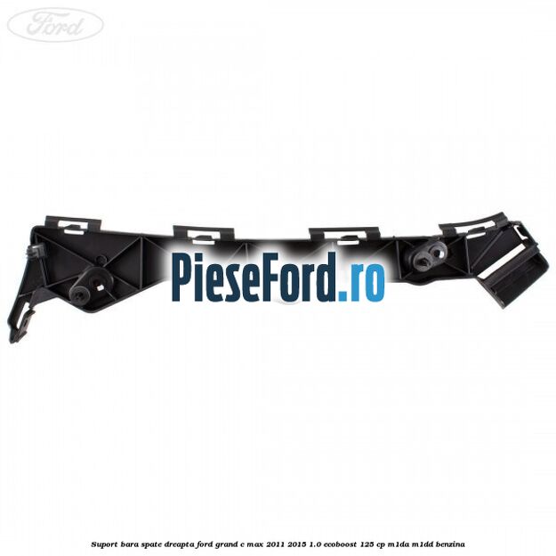 Suport bara spate dreapta Ford Grand C-Max 2011-2015 1.0 EcoBoost 125 cp Suport bara spate dreapta Ford Grand C-Max 2011-2015 1.0 EcoBoost 125 cp M1DA, M1DD benzina