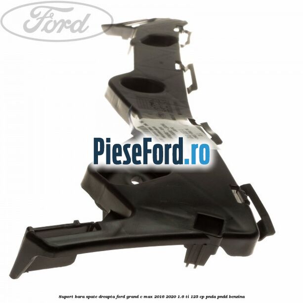 Suport bara spate dreapta Ford Grand C-Max 2016-2020 1.6 Ti 125 cp PNDA, PNDD benzina