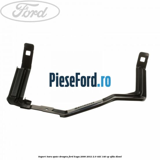 Suport bara spate dreapta Ford Kuga 2008-2012 2.0 TDCI 140 cp UFDA diesel