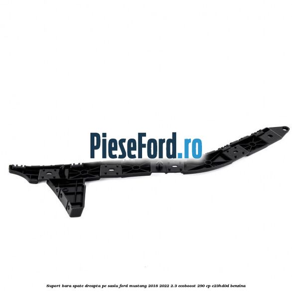 Suport bara spate dreapta pe sasiu Ford Mustang 2018-2022 2.3 EcoBoost 290 cp C23HD0D benzina