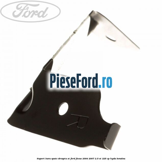 Suport bara spate dreapta ST Ford Focus 2004-2007 2.5 ST 225 cp Suport bara spate dreapta ST Ford Focus 2004-2007 2.5 ST 225 cp HYDA benzina