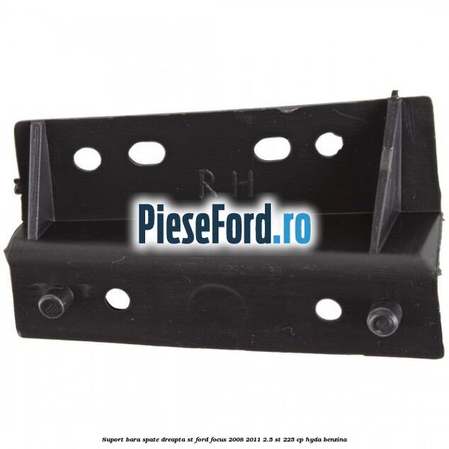 Suport bara spate dreapta ST Ford Focus 2008-2011 2.5 ST 225 cp HYDA benzina