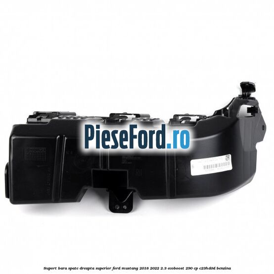 Suport bara spate dreapta superior Ford Mustang 2018-2022 2.3 EcoBoost 290 cp C23HD0D benzina