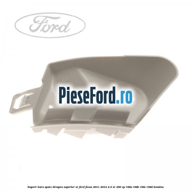Suport bara spate dreapta superior ST Ford Focus 2011-2014 2.0 ST 250 cp R9DA, R9DB, R9DC, R9DD benzina