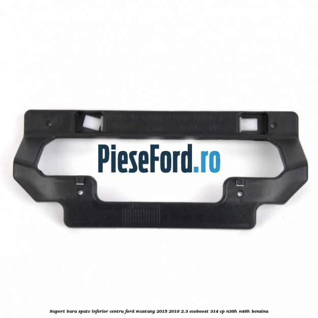 Suport bara spate inferior centru Ford Mustang 2015-2018 2.3 EcoBoost 314 cp N38H, N48H benzina