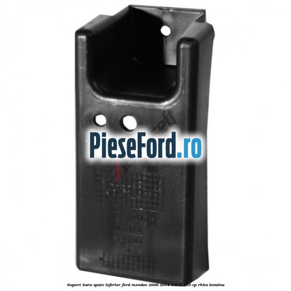 Suport bara spate inferior Ford Mondeo 2008-2014 1.6 Ti 110 cp RHBA benzina