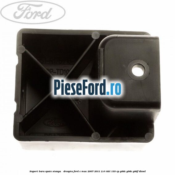 Suport bara spate stanga / dreapta Ford C-Max 2007-2011 2.0 TDCi 133 cp G6DC, G6DE, G6DF diesel