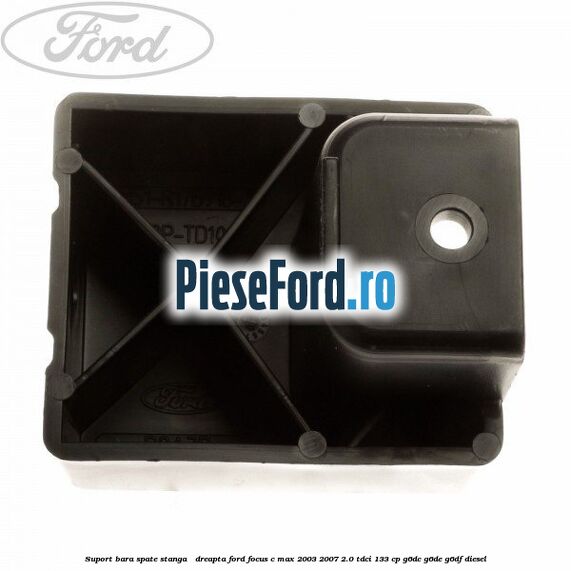 Suport bara spate stanga / dreapta Ford Focus C-Max 2003-2007 2.0 TDCi 133 cp G6DC, G6DE, G6DF diesel