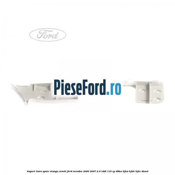 Suport bara spate stanga combi Ford Mondeo 2000-2007 2.0 TDDI 115 cp D6BA, HJBA, HJBB, HJBC diesel