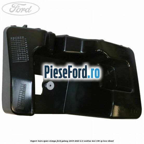 Suport bara spate stanga Ford Galaxy 2015-2023 2.0 EcoBlue 4x4 190 cp BCCC diesel