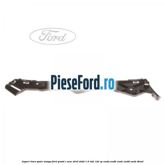 Suport bara spate stanga Ford Grand C-Max 2016-2020 1.5 TDCi 120 cp XWDA, XWDB, XWDC, XWDD, XWDE diesel