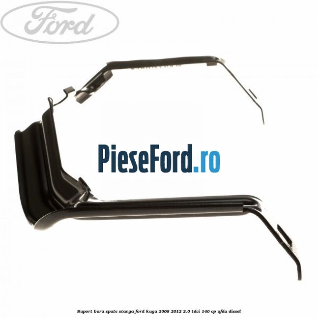 Suport bara spate stanga Ford Kuga 2008-2012 2.0 TDCI 140 cp UFDA diesel