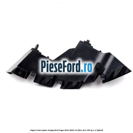 Suport bara spate stanga Ford Kuga 2019-2023 2.5 FHEV 4x4 190 cp Suport bara spate stanga Ford Kuga 2019-2023 2.5 FHEV 4x4 190 cp n/a hybrid