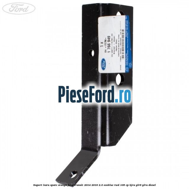 Suport bara spate stanga Ford Transit 2014-2018 2.0 EcoBlue RWD 105 cp Suport bara spate stanga Ford Transit 2014-2018 2.0 EcoBlue RWD 105 cp BJRA, YLR6, YLRA diesel