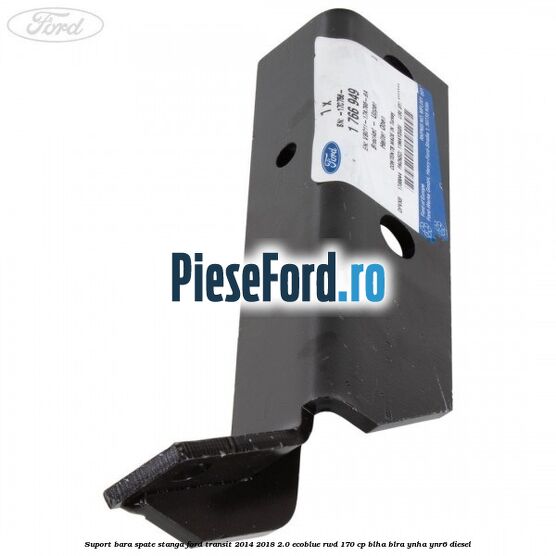 Suport bara spate stanga Ford Transit 2014-2018 2.0 EcoBlue RWD 170 cp BLHA, BLRA, YNHA, YNR6 diesel