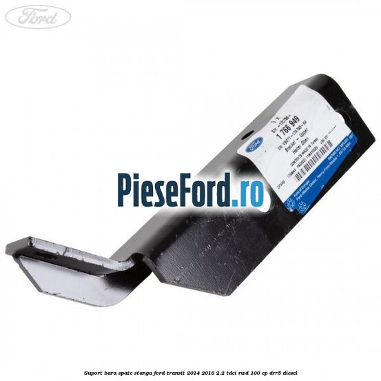 Suport bara spate stanga Ford Transit 2014-2018 2.2 TDCi RWD 100 cp DRR5 diesel