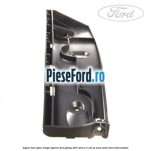 Suport bara spate stanga superior Ford Galaxy 2007-2014 2.0 145 cp AOWA, AOWB, TBWA, TBWB benzina