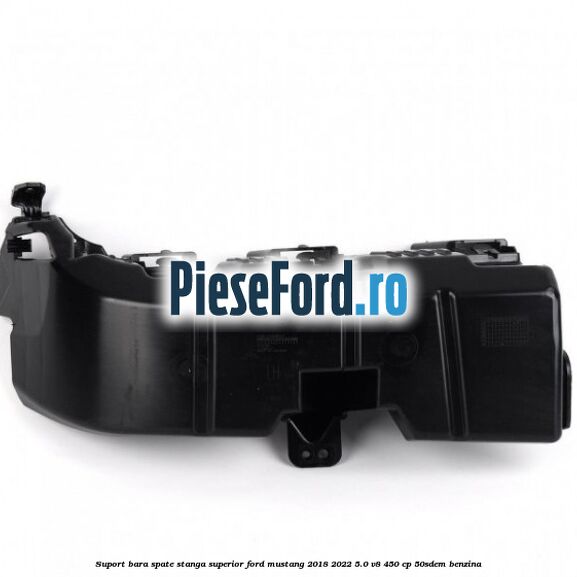 Suport bara spate stanga superior Ford Mustang 2018-2022 5.0 V8 450 cp 50SDEM benzina
