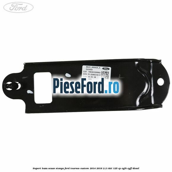 Suport baza scaun stanga Ford Tourneo Custom 2014-2018 2.2 TDCi 125 cp Suport baza scaun stanga Ford Tourneo Custom 2014-2018 2.2 TDCi 125 cp CYF4, CYFF diesel