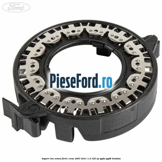 Suport bec xenon Ford C-Max 2007-2011 1.8 125 cp QQDA, QQDB benzina
