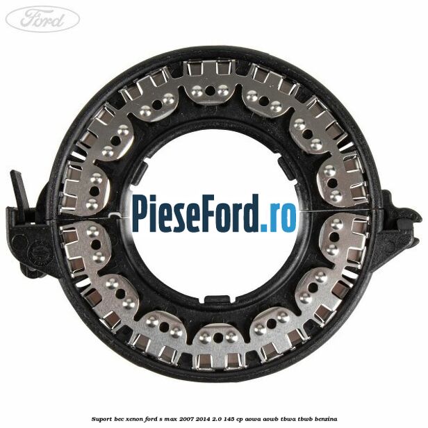 Suport bec xenon Ford S-Max 2007-2014 2.0 145 cp AOWA, AOWB, TBWA, TBWB benzina