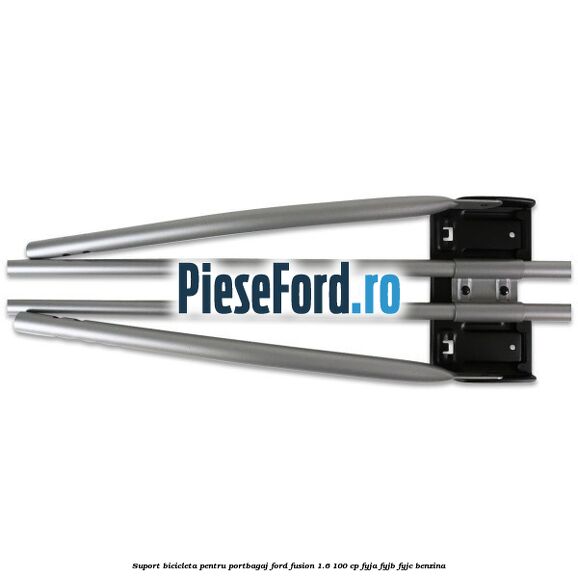 Suport bicicleta pentru portbagaj Ford Fusion 1.6 100 cp Suport bicicleta pentru portbagaj Ford Fusion 1.6 100 cp FYJA, FYJB, FYJC benzina