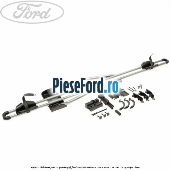 Suport bicicleta pentru portbagaj Ford Tourneo Connect 2013-2018 1.6 TDCi 75 cp UBGA diesel