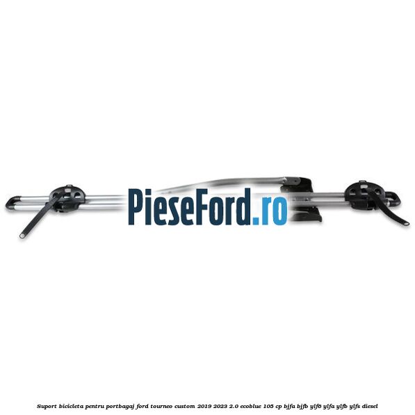 Suport bicicleta pentru portbagaj Ford Tourneo Custom 2019-2023 2.0 EcoBlue 105 cp BJFA, BJFB, YLF6, YLFA, YLFB, YLFS diesel