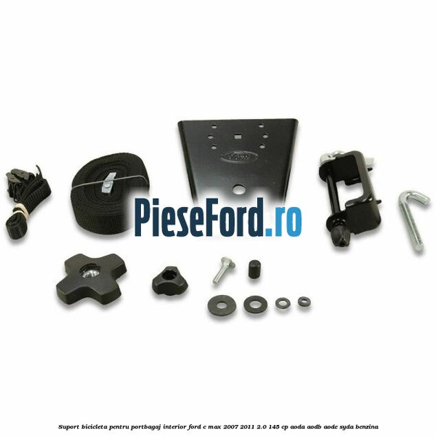 Suport bicicleta, pentru portbagaj interior Ford C-Max 2007-2011 2.0 145 cp Suport bicicleta, pentru portbagaj interior Ford C-Max 2007-2011 2.0 145 cp AODA, AODB, AODE, SYDA benzina