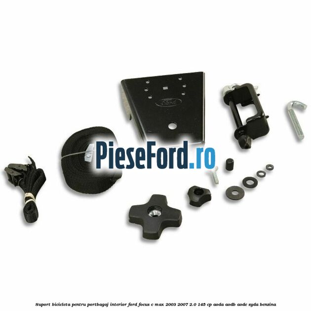 Suport bicicleta, pentru portbagaj interior Ford Focus C-Max 2003-2007 2.0 145 cp Suport bicicleta, pentru portbagaj interior Ford Focus C-Max 2003-2007 2.0 145 cp AODA, AODB, AODE, SYDA benzina