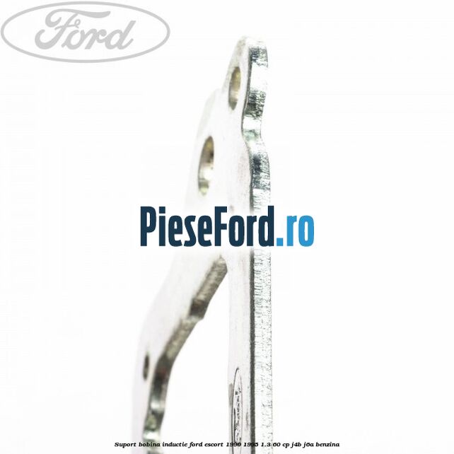 Suport bobina inductie Ford Escort 1990-1995 1.3 60 cp J4B, J6A benzina