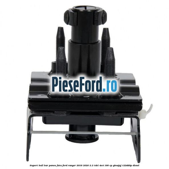 Suport bull bar panou fata Ford Ranger 2016-2020 2.2 TDCi 4x4 160 cp GBVAJQJ, T22DD0P diesel