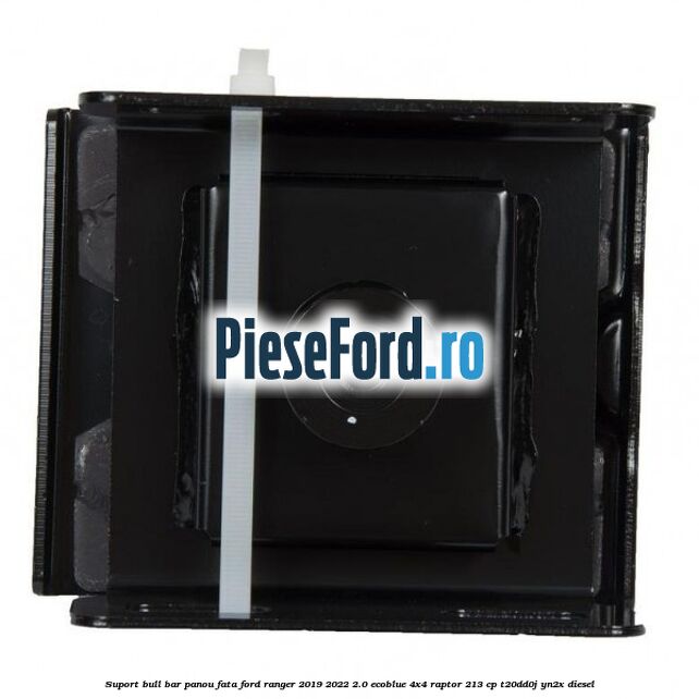Suport bull bar panou fata Ford Ranger 2019-2022 2.0 EcoBlue 4x4 Raptor 213 cp T20DD0J, YN2X diesel