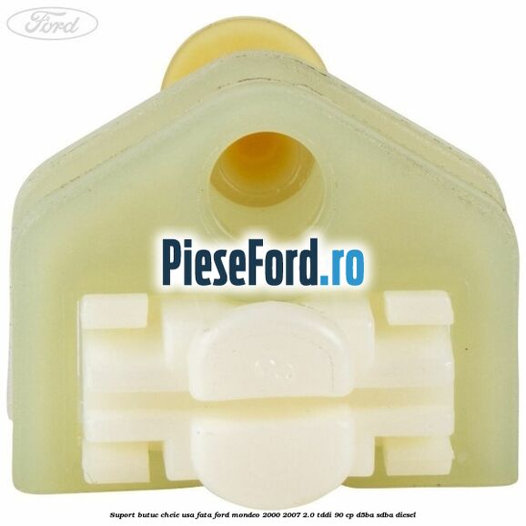 Suport butuc cheie usa fata Ford Mondeo 2000-2007 2.0 TDDI 90 cp D5BA, SDBA diesel