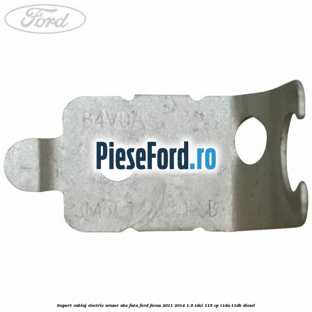 Suport cablaj electric senzor abs fata Ford Focus 2011-2014 1.6 TDCi 115 cp T1DA, T1DB diesel