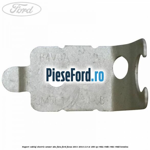 Suport cablaj electric senzor abs fata Ford Focus 2011-2014 2.0 ST 250 cp R9DA, R9DB, R9DC, R9DD benzina