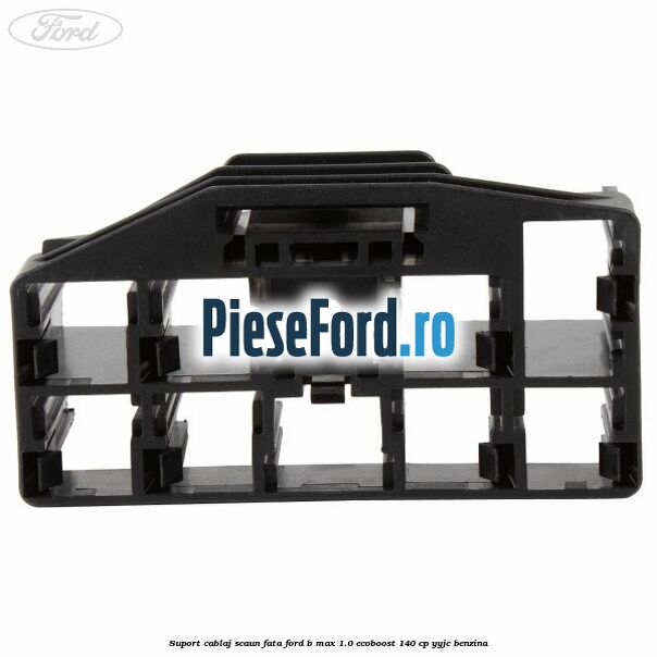 Suport cablaj scaun fata Ford B-Max 1.0 EcoBoost 140 cp YYJC benzina