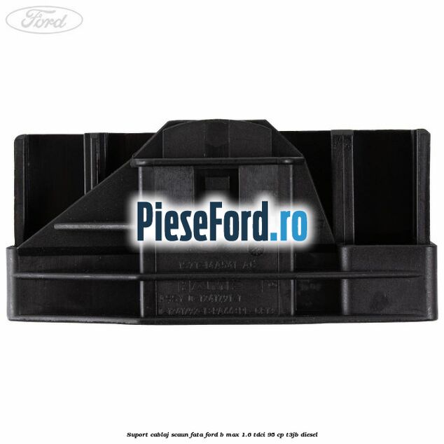 Suport cablaj scaun fata Ford B-Max 1.6 TDCi 95 cp T3JB diesel