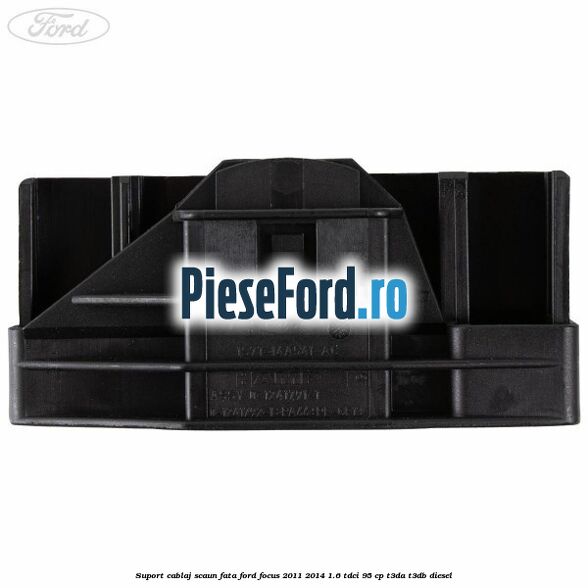 Suport cablaj scaun fata Ford Focus 2011-2014 1.6 TDCi 95 cp T3DA, T3DB diesel