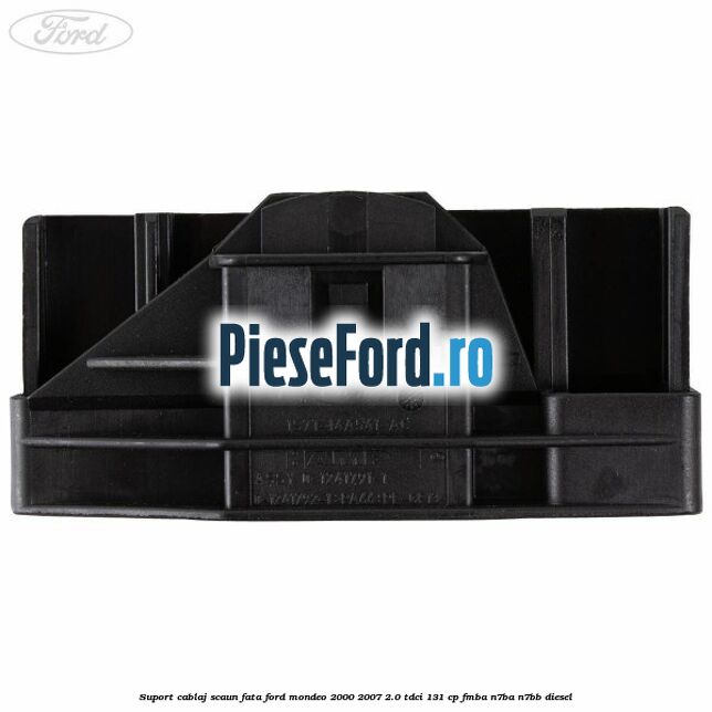 Suport cablaj scaun fata Ford Mondeo 2000-2007 2.0 TDCi 131 cp FMBA, N7BA, N7BB diesel