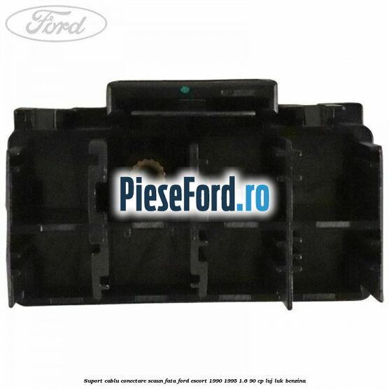 Suport cablu conectare scaun fata Ford Escort 1990-1995 1.6 90 cp LUJ, LUK benzina
