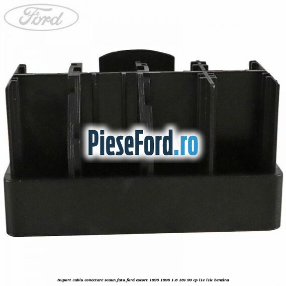 Suport cablu conectare scaun fata Ford Escort 1995-1998 1.6 16V 90 cp L1E, L1K benzina