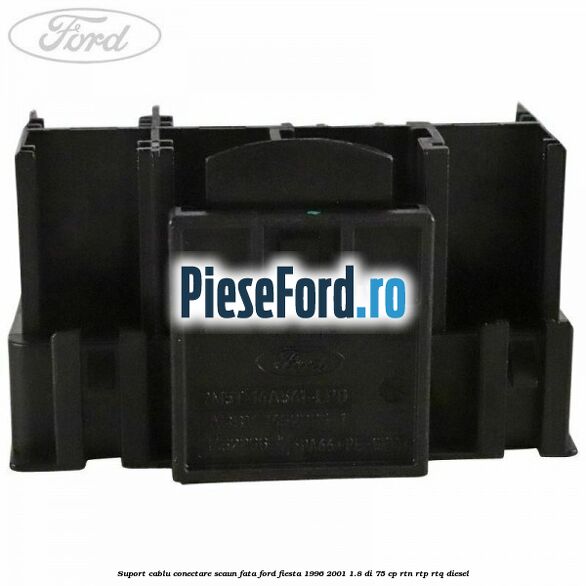 Suport cablu conectare scaun fata Ford Fiesta 1996-2001 1.8 DI 75 cp RTN, RTP, RTQ diesel