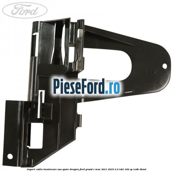 Suport cablu incuietoare usa spate dreapta Ford Grand C-Max 2011-2015 2.0 TDCi 163 cp TXDB diesel